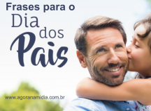 As 20 melhores frases para o Dia dos Pais